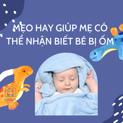 Mẹo hay giúp mẹ có thể nhận biết bé bị ốm