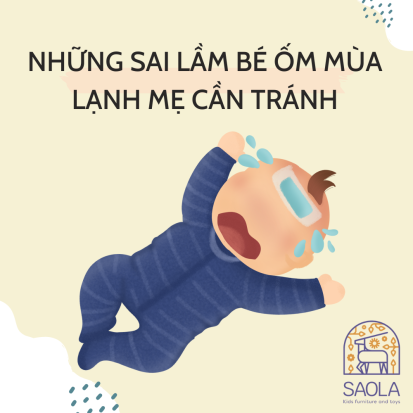 Những sai lầm bé ốm mùa lạnh mà mẹ cần tránh