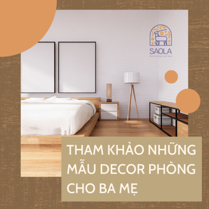 Tham khảo những mẫu decor phòng cho ba mẹ