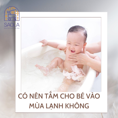 Có nên tắm cho bé vào mùa lạnh không?