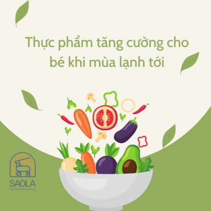 Thực phẩm tăng cường cho bé khi mùa lạnh tới