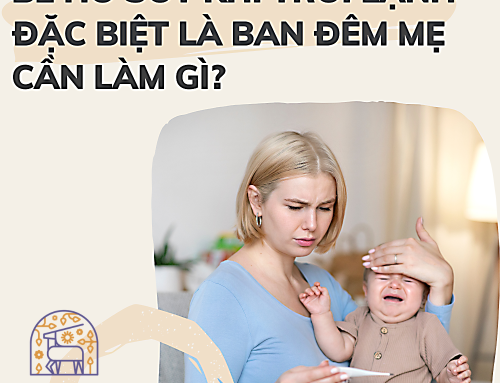 Bé ho sốt khi trời lạnh đặc biệt là ban đêm mẹ cần làm gì?